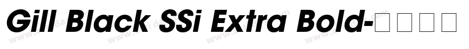 Gill Black SSi Extra Bold字体转换